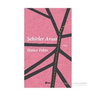 Şehirler Arası - Hatice Tekin