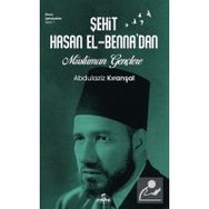 Şehit Hasan el-Benna'dan Müslüman Gençlere - Abdülaziz Kıranşal