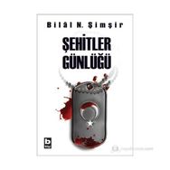 ŞEHITLER GÜNLÜĞÜ - BILAL N. ŞIMŞIR