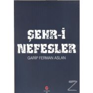 Şehr-i Nefesler - Ferman Aslan