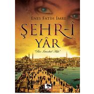 Şehr İ Yar Bir İstanbul Aşkı Cep Boy - Enes Fatih İmre