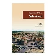 ŞehrAmed - Şeyhmus Diken