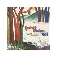 Şehre Giden Yol - Betül Kanbolat