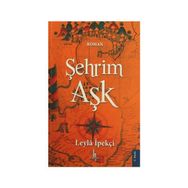 Şehrim Aşk - Leyla İpekçi
