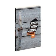 ŞEHRİN AHŞAP ZAMANI - KADIR ÜREDİ