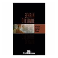 Şehrin Ötesinde - Arthur Conan Doyle