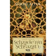 Şehzadenin Şehrazatı - Şükrü Altın