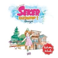 Şeker Gaziantep’i Geziyor - Boyama Kitabı