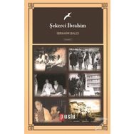 Şekerci İbrahim - İbrahim Balcı