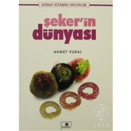 ŞEKER'İN DÜNYASI - AHMET VURAL