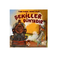 Şekiller Dünyadır - Tuba Kumaş