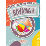Şekiller Ve Renkler 1 - Boyama Kitabı - Kolektif