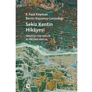 Sekiz Kentin Hikayesi - E. Fuat Keyman
