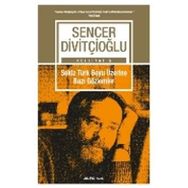 Sekiz Türk Boyu Üzerine Bazı Gözlemler - Külliyat 5 - Sencer Divitçioğlu