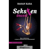 Seksten Öncesi - Hasan Kara