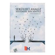 Seküleri Analiz ve Sistemsel Bir Sentez Fatih Bahadır Kaya
