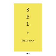 Sel - Emile Zola
