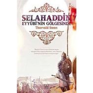 Selahaddin Eyyübinin Gölgesinde - Thorvald Steen
