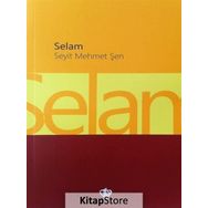 Selam - Seyit Mehmet Şen