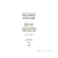 SELAMET YOLLARI 4.CILT BÜLÛĞUL-MERÂM TERCÜMESI VE ŞERHI - AHMED DAVUDOĞLU