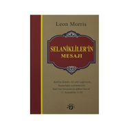 SELANIKLILER'IN MESAJI - LEON MORRIS