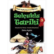Selçuklu Tarihi 3 - Zehra Aydüz