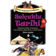 Selçuklu Tarihi - 4 - Zehra Aydüz