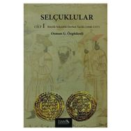 Selçuklular Cilt 1 - Osman Gazi Özgüdenli