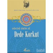SELECTED STORIES OF DEDE KORKUT - DEMET KÜÇÜK