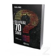 Selefiliğe 70 Soru - İsam El-İmad