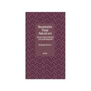 Selefiliğin Fikri Arkaplanı - Sönmez Kutlu