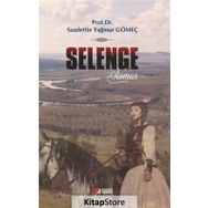 Selenge - Saadettin Yağmur Gömeç