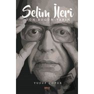 Selim İleri - Yusuf Çopur
