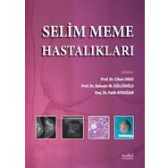Selim Meme Hastalıkları - Nobel Tıp Kitabevleri