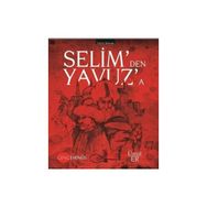 Selim’den Yavuz’a - Ümit Er