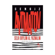 Selvi Boylum Al Yazmalım - cengiz aymatov