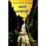 Selvi Esintisi - Torun Ahmet Türkmen