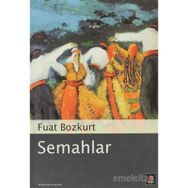 SEMAHLAR - FUAT BOZKURT