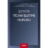 Şematik Ticari İşletme Hukuku - Kolekif