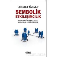 Sembolik Etkileşimcilik - Ahmet Özalp