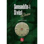 Şemseddin-i Sivasi Divanı - Şemsüddin Ahmed Sivasi