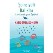 Şemsiyeli Balıklar - Kandemir Konduk