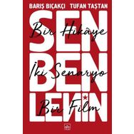 Sen Ben Lenin: Bir Hikaye, Iki Senaryo, Bir Film