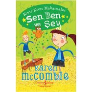 Sen, Ben ve Şey - Karen McCombie