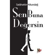 Sen Buna Değersin Salahattin Altundağ