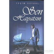 Sen Hayatsın - Yeşim Soykal