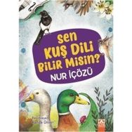 Sen Kuş Dili Bilir Misin? - Nur İçözü