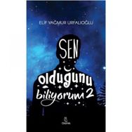 Sen Olduğunu Biliyorum - 2 - Otantik Kitap