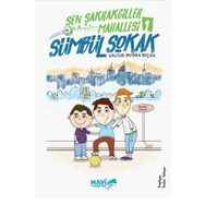 Şen Şakrakgiller Mahallesi 1 Sümbül Sokak - Mavi Uçurtma Yayınları