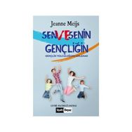 Sen ve Senin Gençliğin - Jeanne Meijs